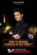 HOW TO BECOME PARISIAN IN ONE HOUR ?