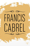 FRANCIS CABREL