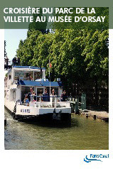 PARIS CANAL - CROISIERE DU PARC DE LA VILLETTE AU MUSEE D'ORSAY