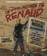 LE P'TIT MONDE DE RENAUD (L'alhambra)