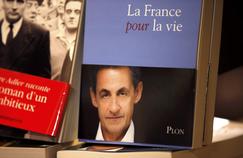 La France pour la vie, de Nicolas Sarkozy.