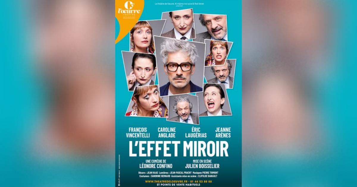 «Effet miroir» de Léonore Confino, une comédie éblouissante