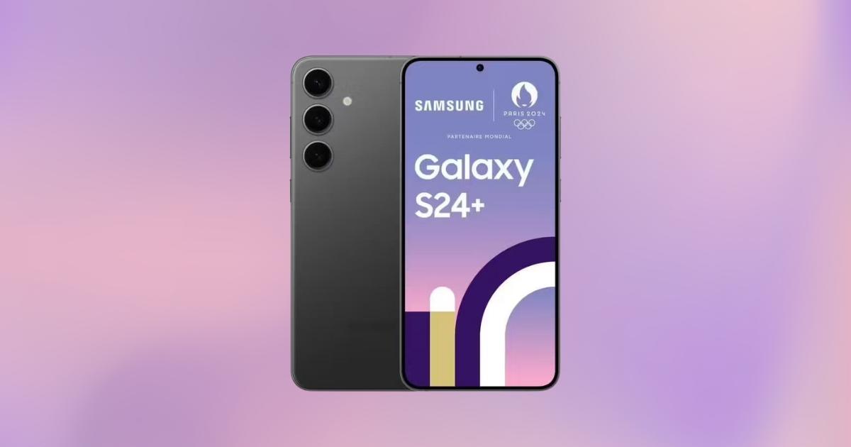 Le prix du samsung galaxy s24+ chute : plus de 300 euros de remise immédiate