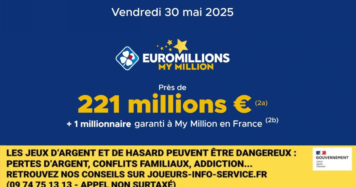 Vendredi 30 mai : tentez de gagner 221 millions d’euros mis en jeu à l’euromillions fdj