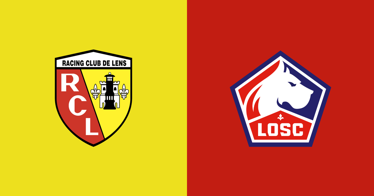 Lens - Lille : Ã  quelle heure et sur quelle chaÃ®ne voir le match ?