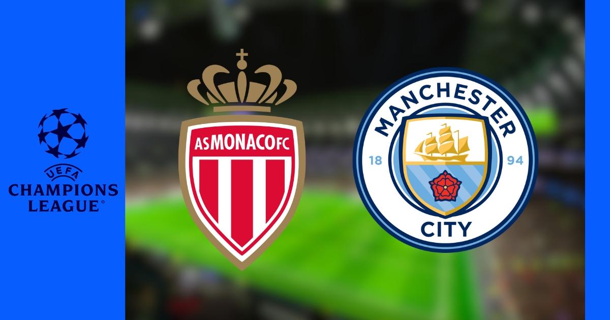 Monaco - Manchester City : Sur quelle chaÃ®ne et Ã  quelle heure voir le match de Ligue des...