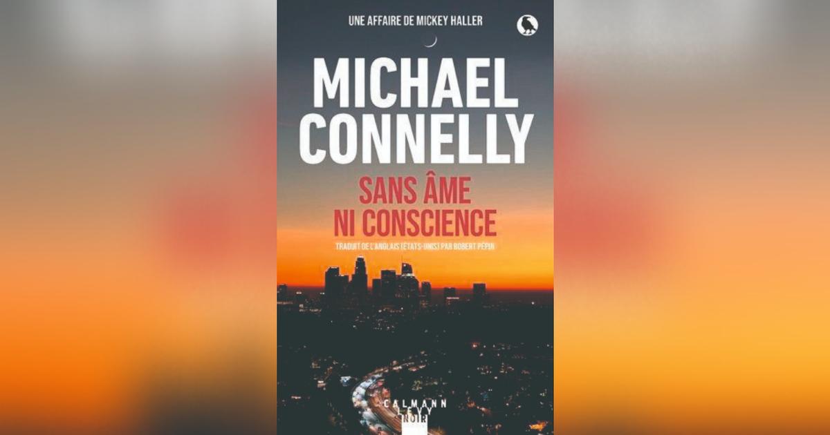 Sans âme ni conscience, un thriller judiciaire nerveux signé Michael Connelly