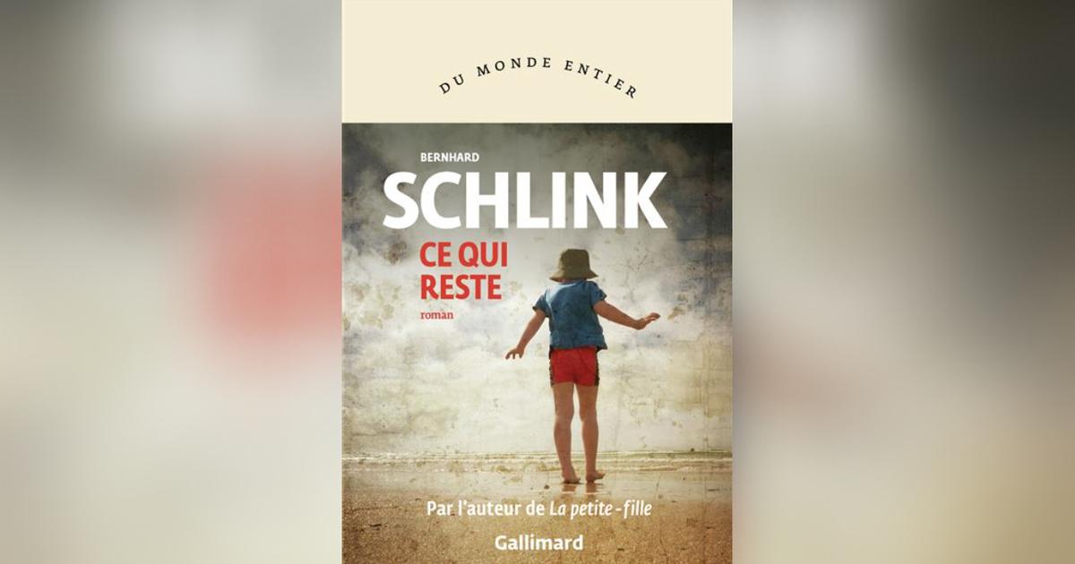Ce qui reste, de Bernhard Schlink : la mort viendra et elle aura tes yeux