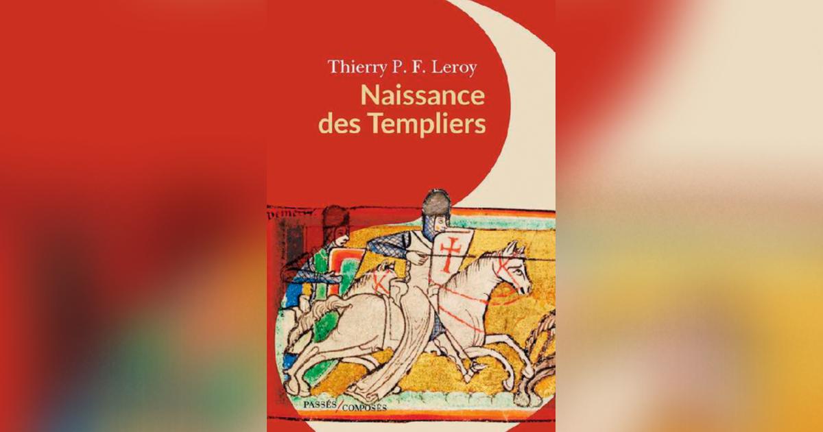 Jean Sévillia : «Retour aux sources de l’ordre du Temple»