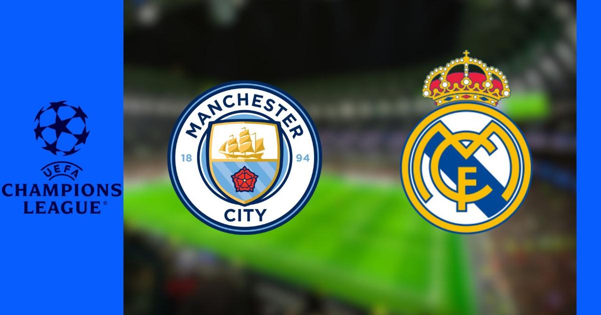 Manchester City - Real Madrid : Sur quelle chaîne et à quelle heure voir le match de Ligue des Champions en direct ?
