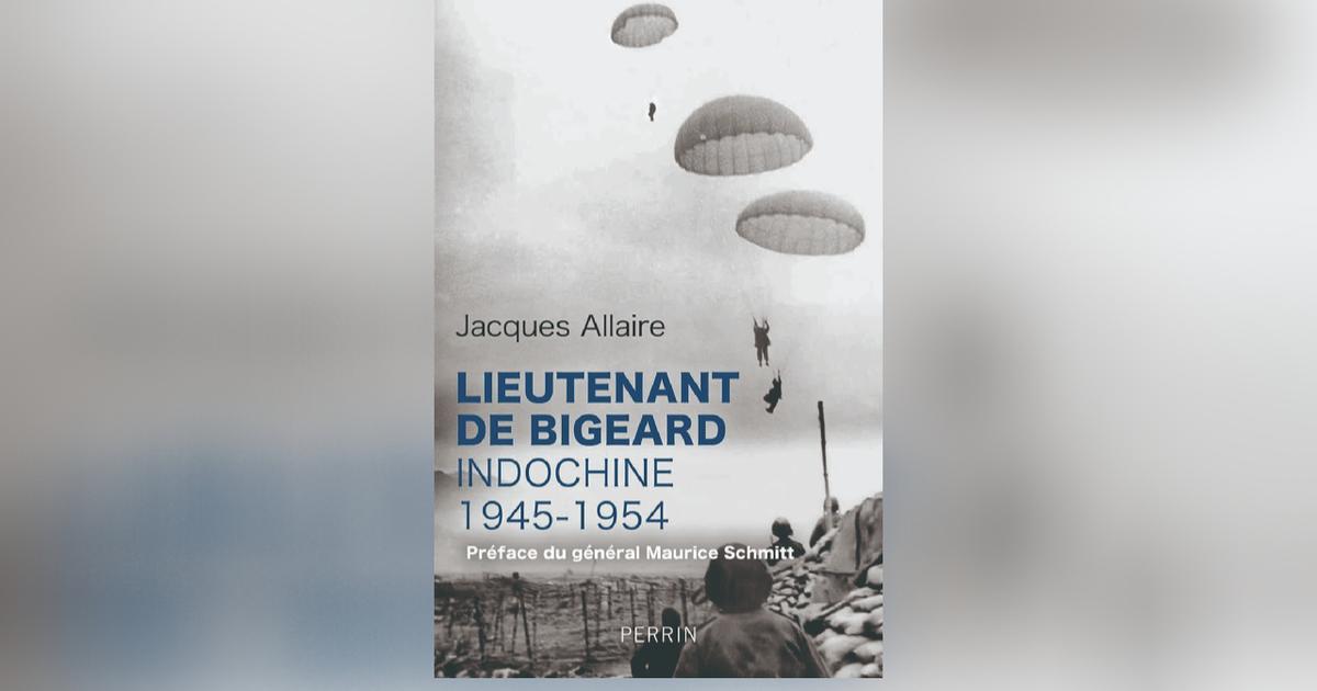 Jean Sévillia : « Les mémoires posthumes de Jacques Allaire, lieutenant de Bigeard en Indochine »
