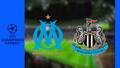 Marseille - Newcastle : Sur quelle chaîne et à quelle heure voir le match de Ligue des Champions en direct ?