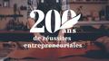 200 ans de réussites entrepreneuriales