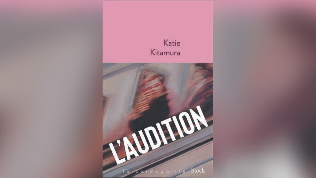 L’Audition, de Katie Kitamura : jeux de rôle