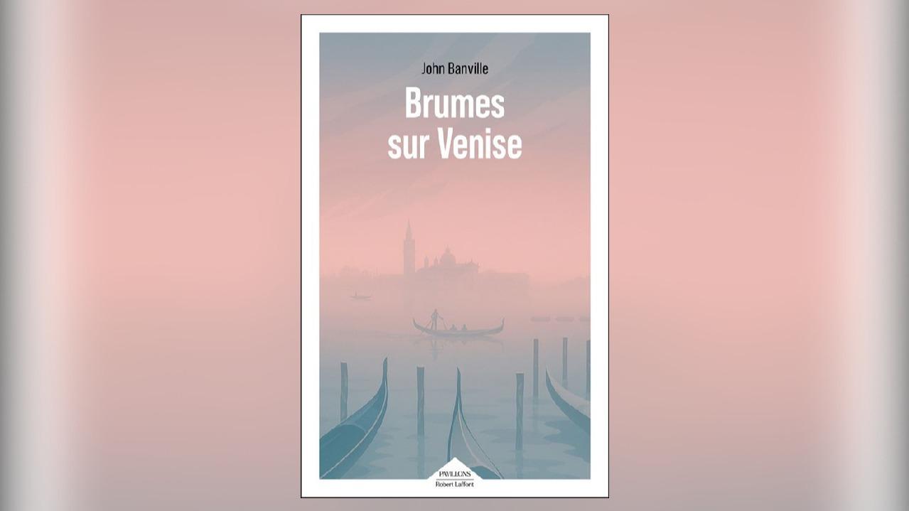 Brumes sur Venise, de John Banville : coup de cafard place Saint-Marc