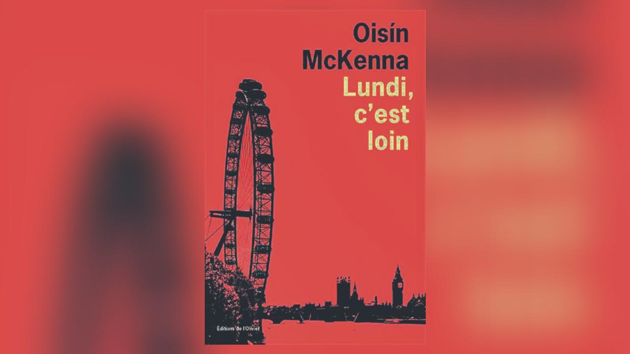 Lundi, c’est loin, d’Oisin McKenna : une génération naufragée