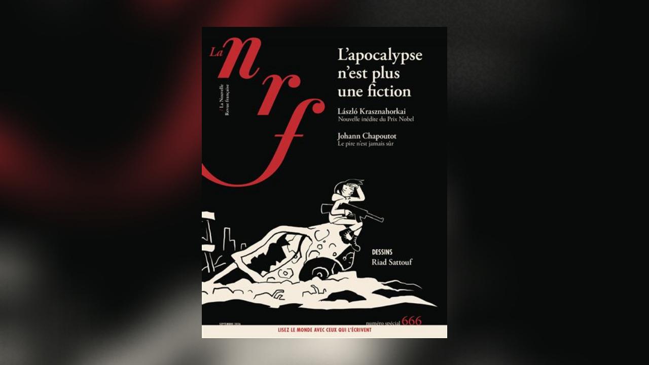 Dans un numéro spécial de La Nouvelle Revue française, l’apocalypse vue par les écrivains