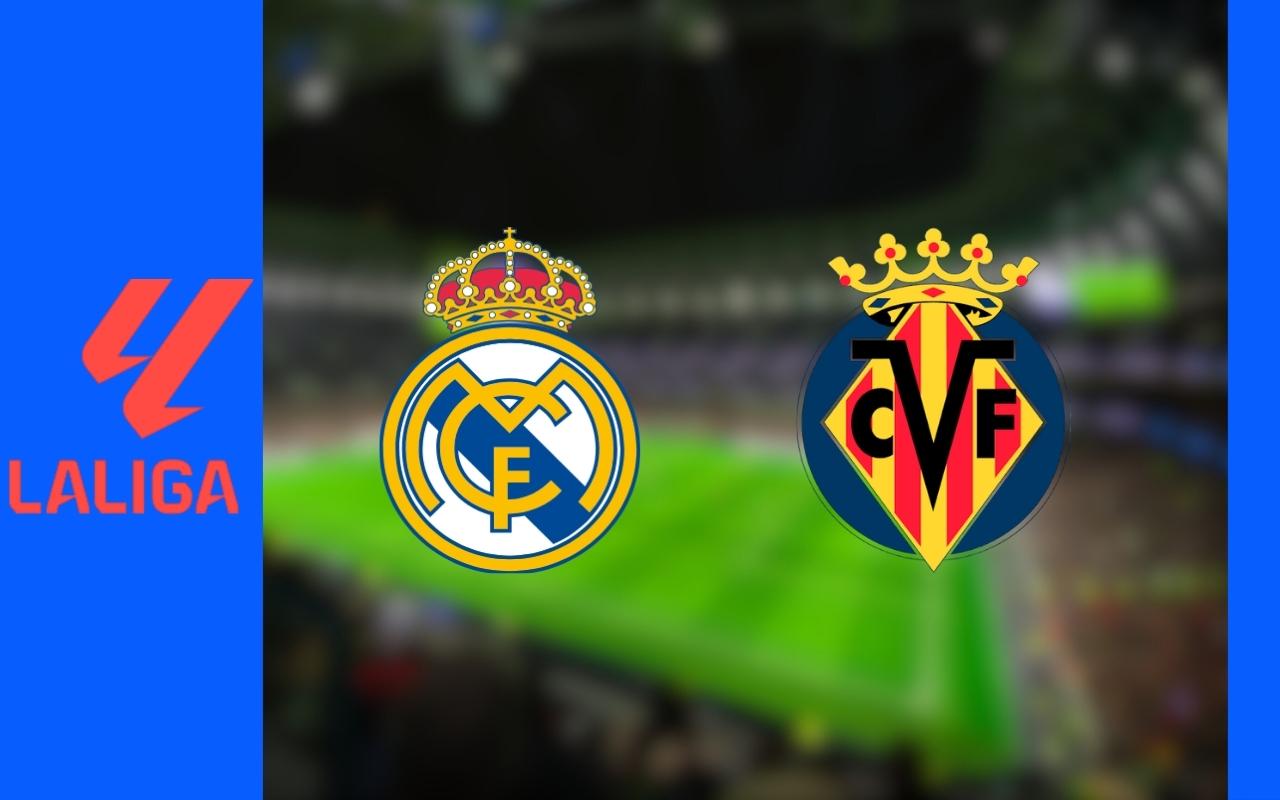 Real Madrid - Villarreal : Sur quelle chaîne et à quelle heure voir le match en direct ?