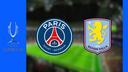 Sur quelle chaßne et à quelle heure voir le match PSG - Aston Villa ?