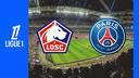 Sur quelle chaĂźne et Ă quelle heure voir le match en direct Lille - PSGÂ ?