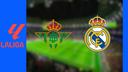 Betis Séville - Real Madrid : sur quelle chaßne et à quelle heure voir le match en direct ?