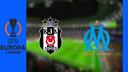Besiktas â Marseille : Sur quelle chaĂźne et Ă quelle heure voir le match en direct ?
