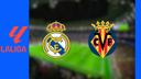 Real Madrid - Villarreal : oĂč et Ă quelle heure suivre le duel en direct ?
