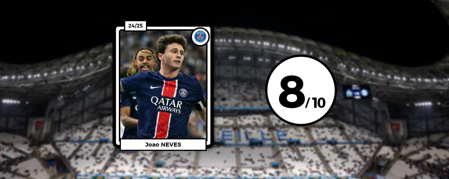 Les notes de OM-PSG : Neves omniprésent, Barcola et Dembélé décisifs, les Marseillais dépassés