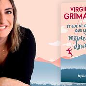 Édition : Virginie Grimaldi ou le succès fulgurant d'une inconnue