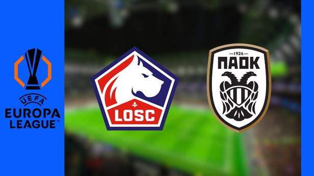 Lille - PAOK : Sur quelle chaîne et à quelle heure voir le match de ...