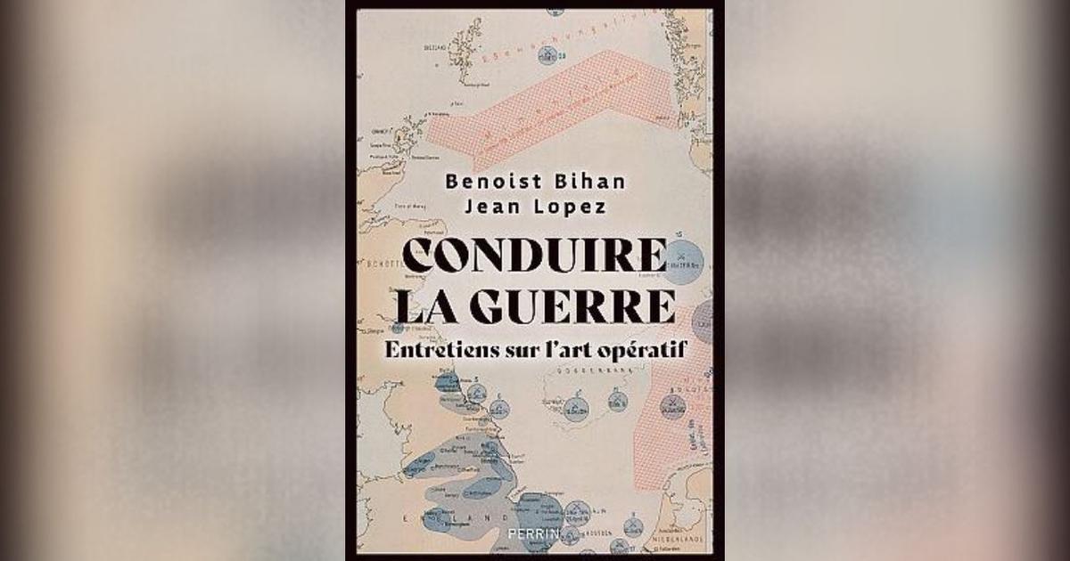 Conduire la guerre, de Benoist Bihan et Jean Lopez: l’art de la guerre selon Alexandre Svetchine