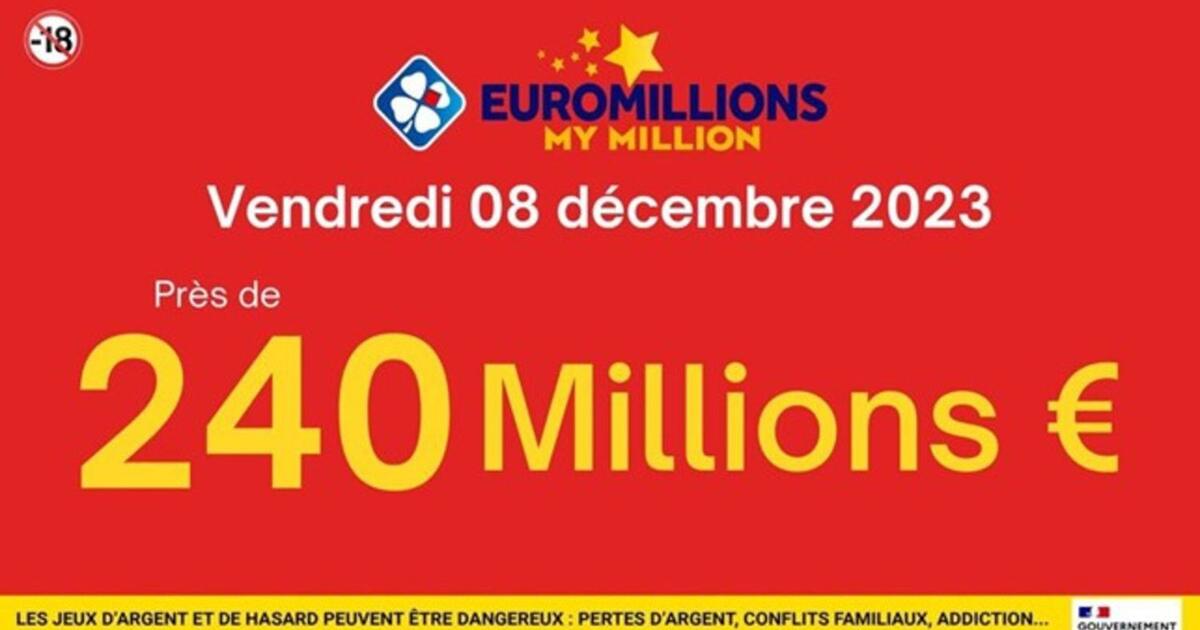 EuroMillions du vendredi 08 décembre 2023 comment remporter 240