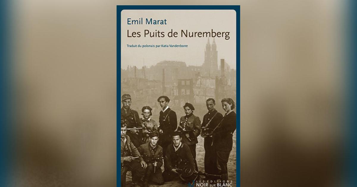 Les Puits de Nuremberg d’Emil Marat: le poison de la vengeance