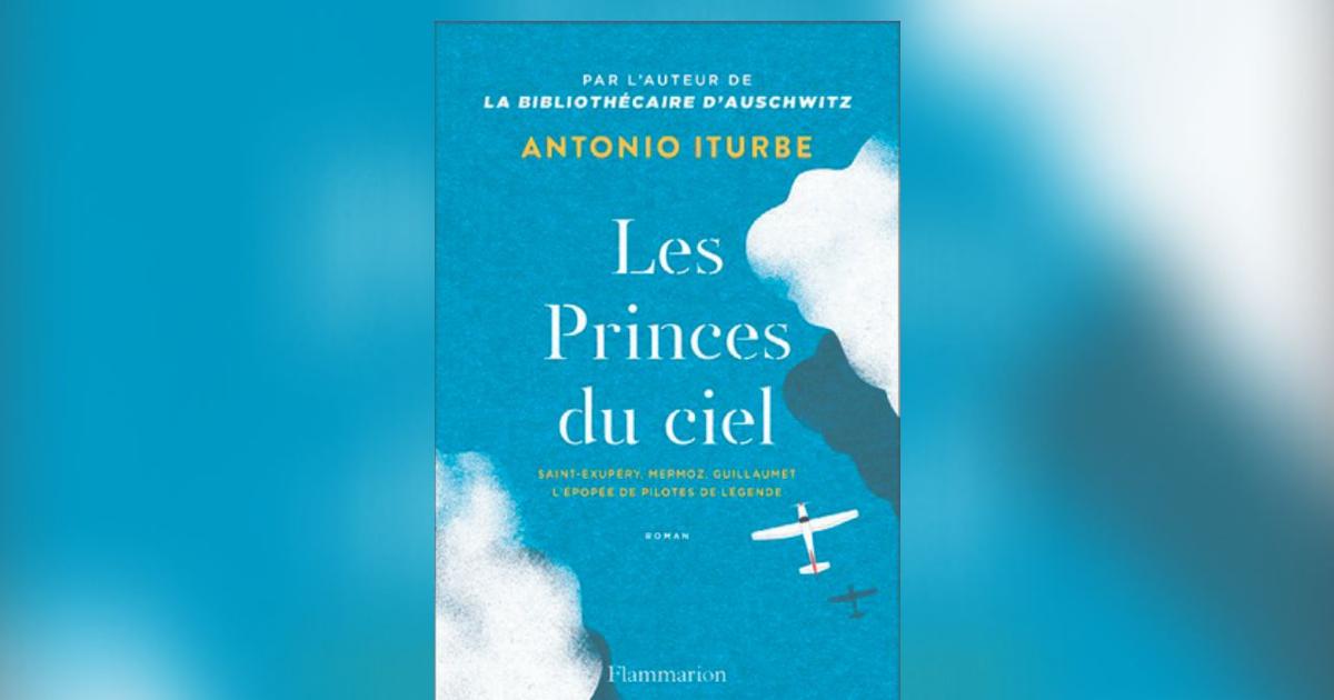 Les Princes du ciel, d’Antonio Iturbe: au ciel pour toujours