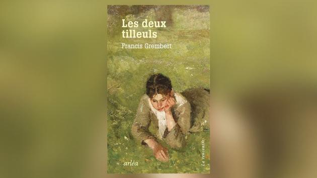 Les deux tilleuls, de Francis Grembert: l’enfant des champs