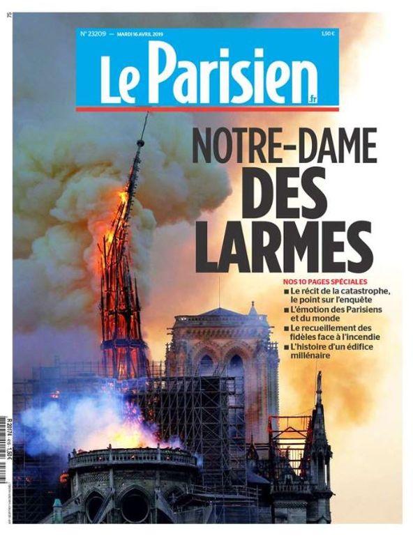 Incendie de Notre-Dame de Paris : les unes du désastre