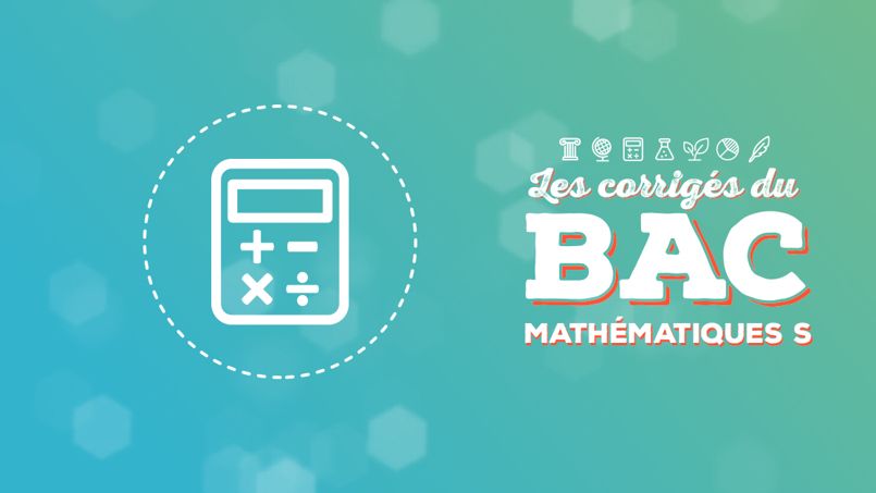 Lire article Bac : le corrigé de l’épreuve de mathématiques S en vidéo