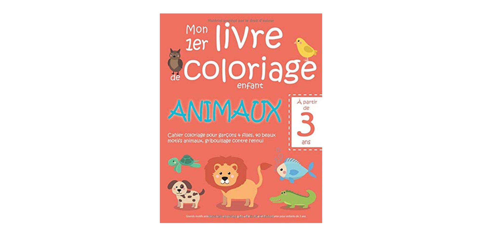 Mon 1er livre de coloriage enfant ANIMAUX - À partir de 2 ans