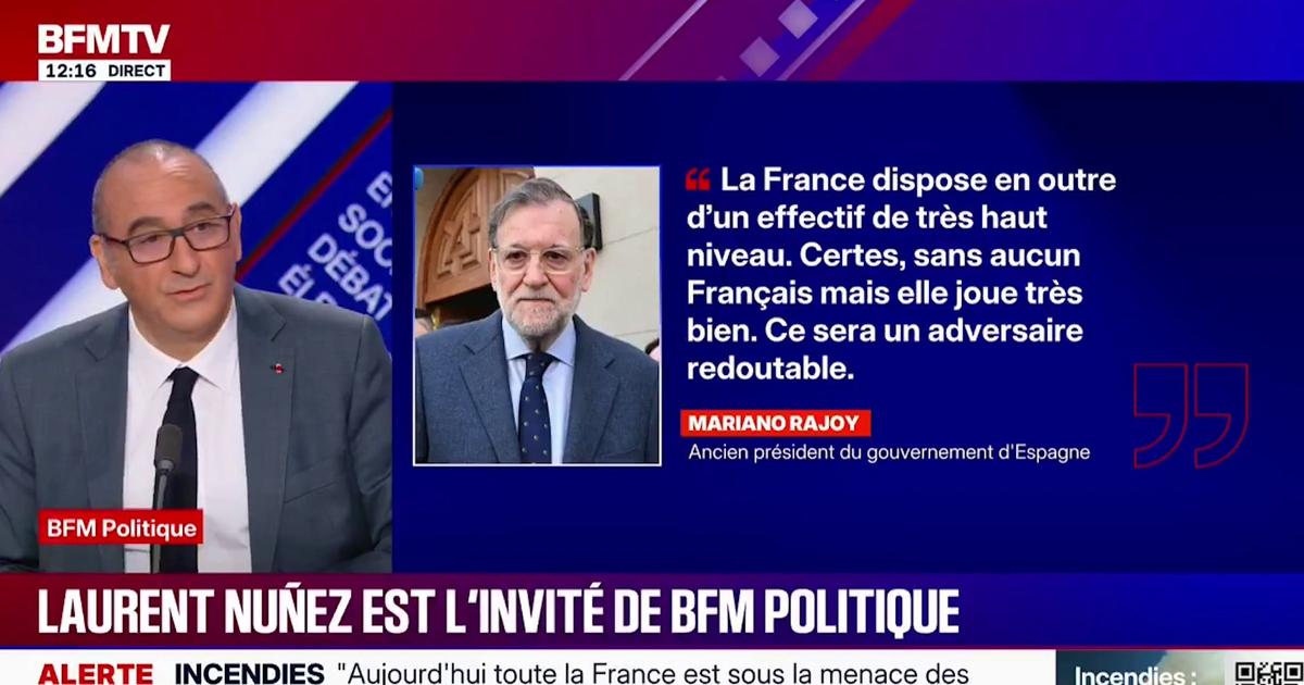«C'est absolument inacceptable»: Laurent Nuñez condamne les propos racistes de Mariano Rajoy sur les Bleus