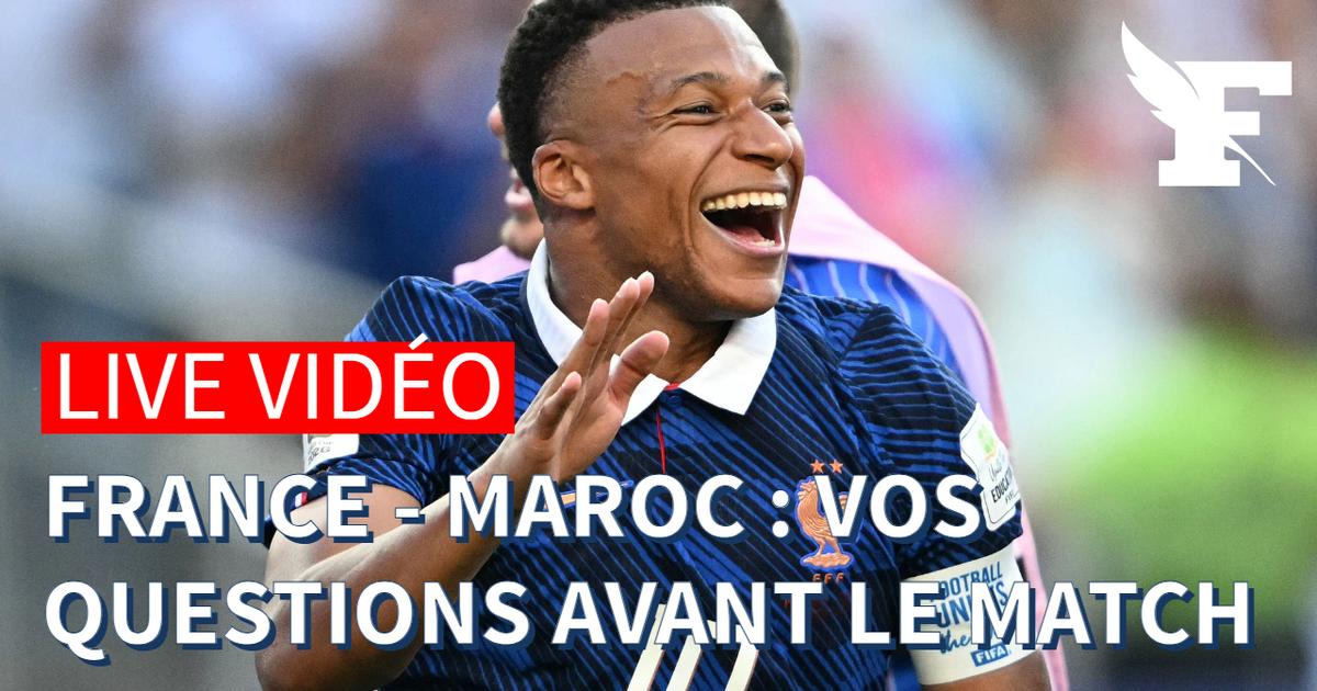 France - Maroc : nos envoyés spéciaux répondent à vos questions avant le quart de finale