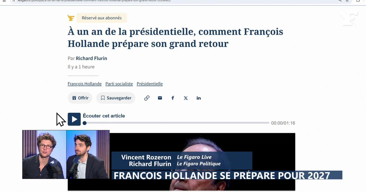 François Hollande candidat en 2027 ? «Il a toujours voulu prendre sa revanche», analyse Richard Flurin