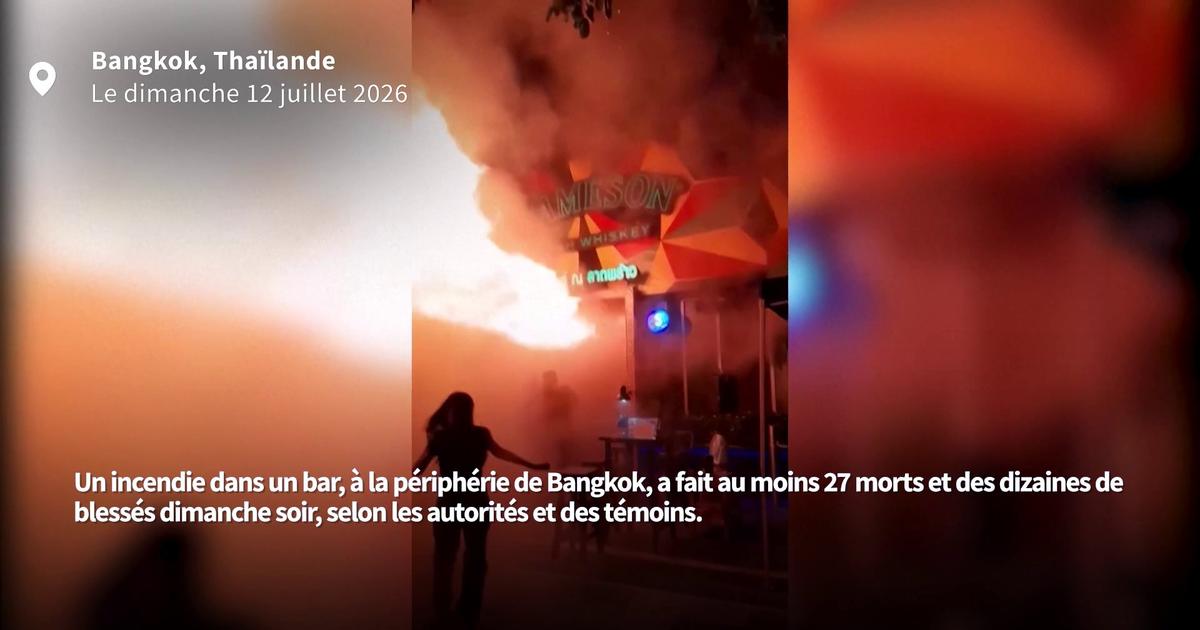 Bangkok: les images terrifiantes de l’instant où un bar s’embrase, faisant au moins 27 morts