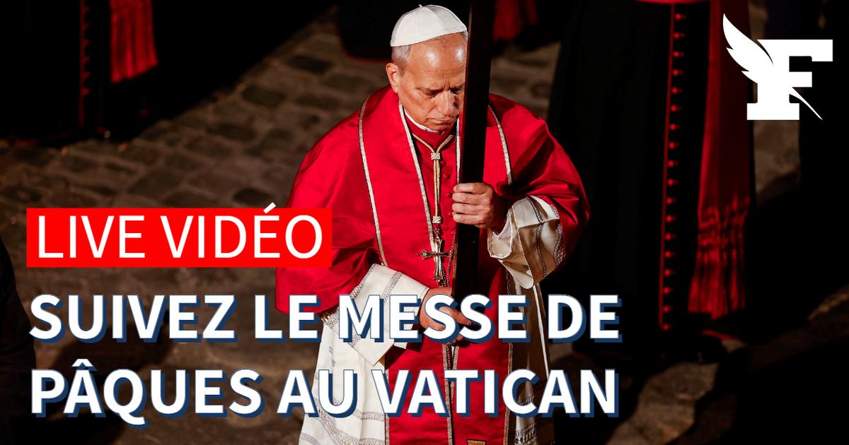 Messe de Pâques : suivez en direct la bénédiction Urbi et Orbi du pape Léon XIV au Vatican