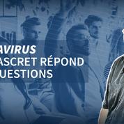 Coronavirus: vos questions sur le déconfinement progressif • Dr Damien Mascret vous répond