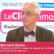 Club Immo Bernard Vorms, président CNTGI, auteur du rapport sur la révolution numérique et le marché du logement