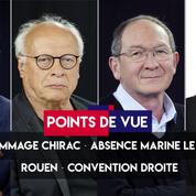 Points de vue du 30 septembre : Hommage Chirac, Marine Le Pen, Convention de la droite, Rouen
