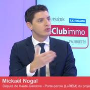 Club Immo Mickaël Nogal, député LaREM, porte-parole du projet de loi logement (ELAN) pour la majorité