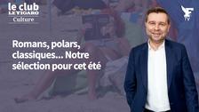 Romans, polars ou classiques… Que lire cet été ?