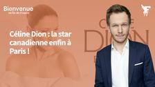 Céline Dion est à Paris : « C’est mon deuxième chez-moi »