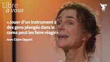 Claire Oppert, violoncelliste, est l'invitée de Libre à Vous